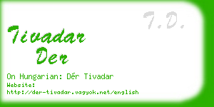 tivadar der business card