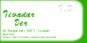 tivadar der business card